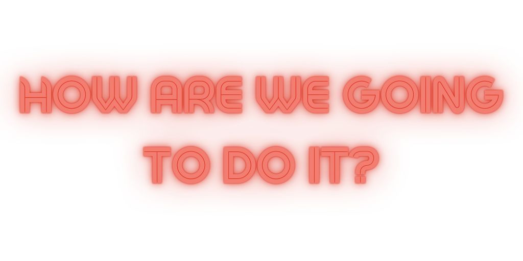 How are we going to do it? Artwork planning from inception to launch text graphic