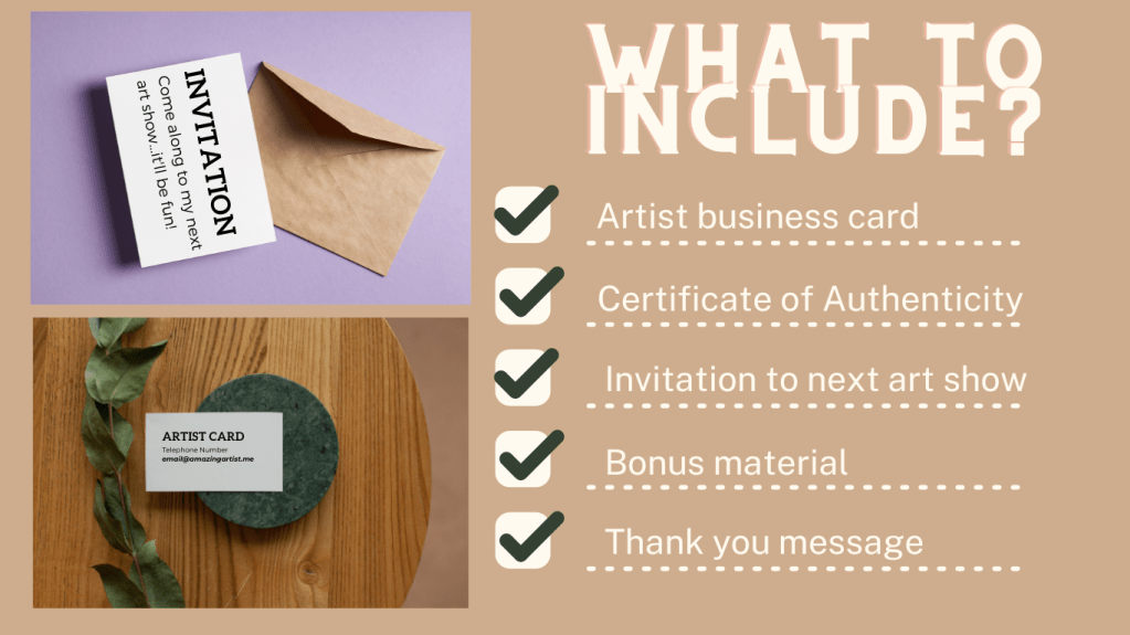 What to include in parcel when shipping artwork to buyers checklist of artist business card and invite to next show 
