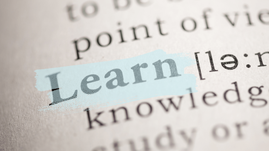 Learn: text from dictionary highlight on word learn. Pushing out of comfort zone to create better art 